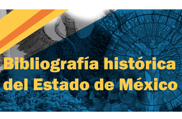 Bibliografía Histórica del Estado de México