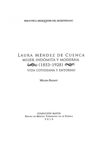 Laura Méndez de Cuenca. Mujer indómita y moderna 1853  1928...