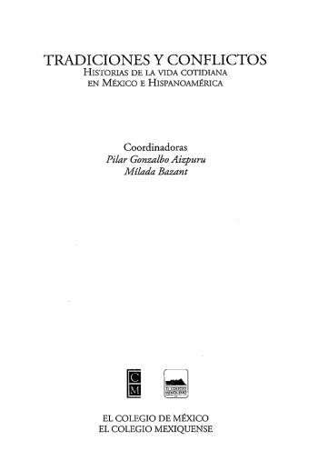 Tradiciones y conflictos. Historias de la vida cotidiana...