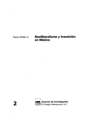 Neoliberalismo y transición en México (avances de...