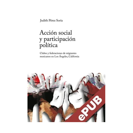 Acción social y participación política. Clubes y federaciones