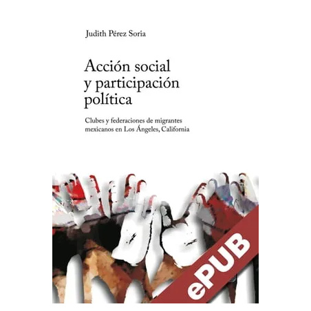 Acción social y participación política. Clubes y federaciones