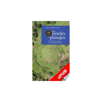De pixeles a paisajes. Un análisis geoespacial de la tradición Teuchitlán
