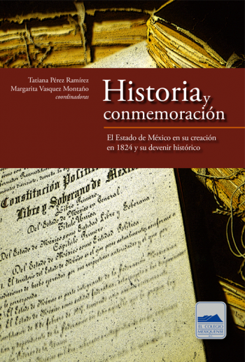 Historia y conmemoración. El Estado de México