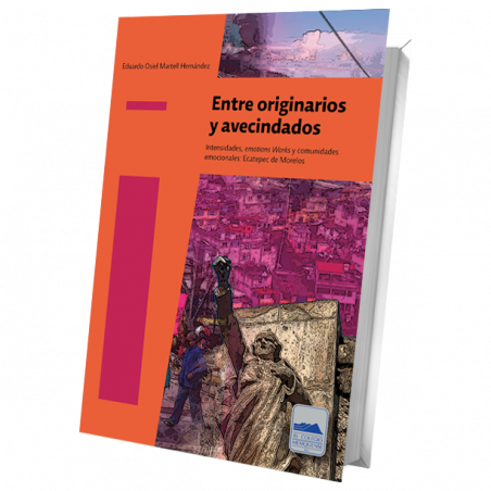 Entre originarios y avecindados. Intencidades