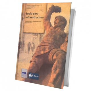 Suelo para infraestructura. Memorias del IV Congreso Nacional de Suelo Urbano
