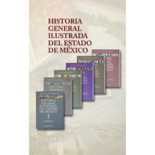Historia General Ilustrada del Estado de México