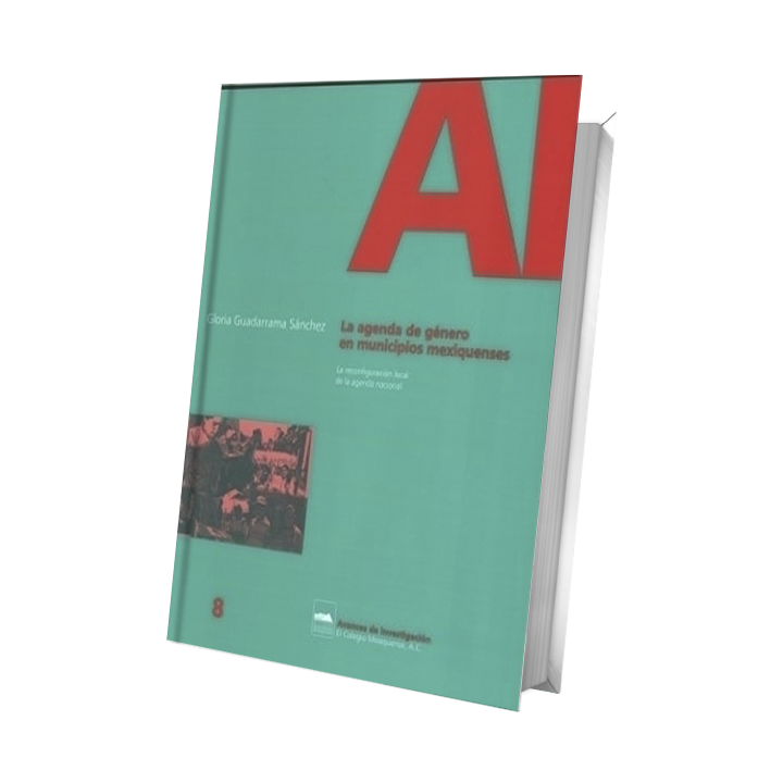 La agenda de género en municipios mexiquenses. La reconfiguración local de la agenda nacional
