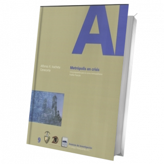 Metrópolis en crisis. Una propuesta para la zona metropolitana Puebla – Tlaxcala