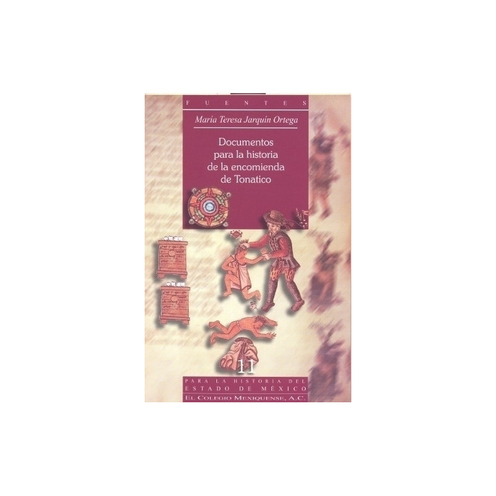 Documentos para la historia de la encomienda de Tonatico