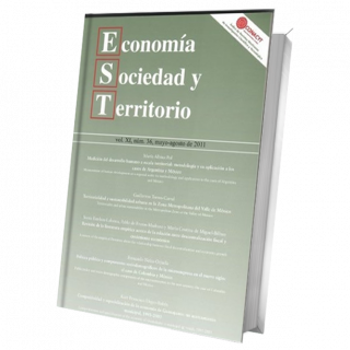 Economía, Sociedad y Territorio. Vol. XI, núm. 36, mayo-agosto de 2011