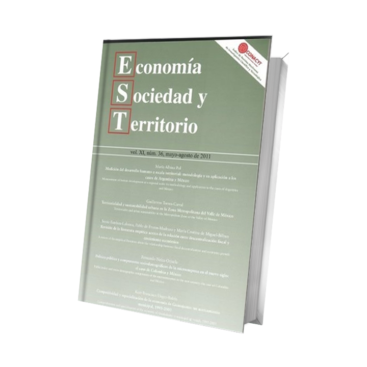 Economía, Sociedad y Territorio. Vol. XI, núm. 36, mayo-agosto de 2011