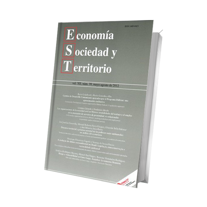 Economía, Sociedad y Territorio. Vol. XII, núm. 39, mayo - agosto de 2012