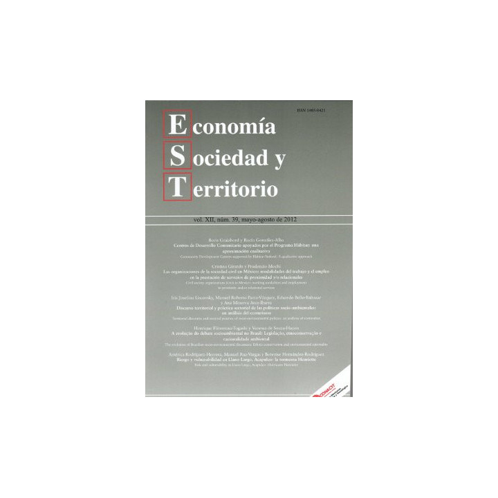 Economía, Sociedad y Territorio. Vol. XII, núm. 39, mayo - agosto de 2012