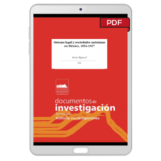 Sistema legal y sociedades anónimas en México, 1854-1917