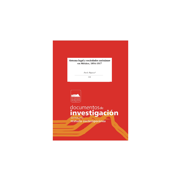 Sistema legal y sociedades anónimas en México, 1854-1917