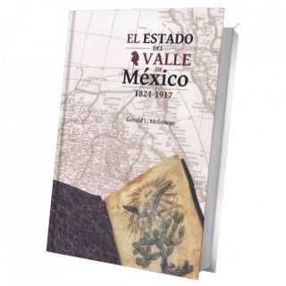 El Estado del Valle de México 1824 – 1917