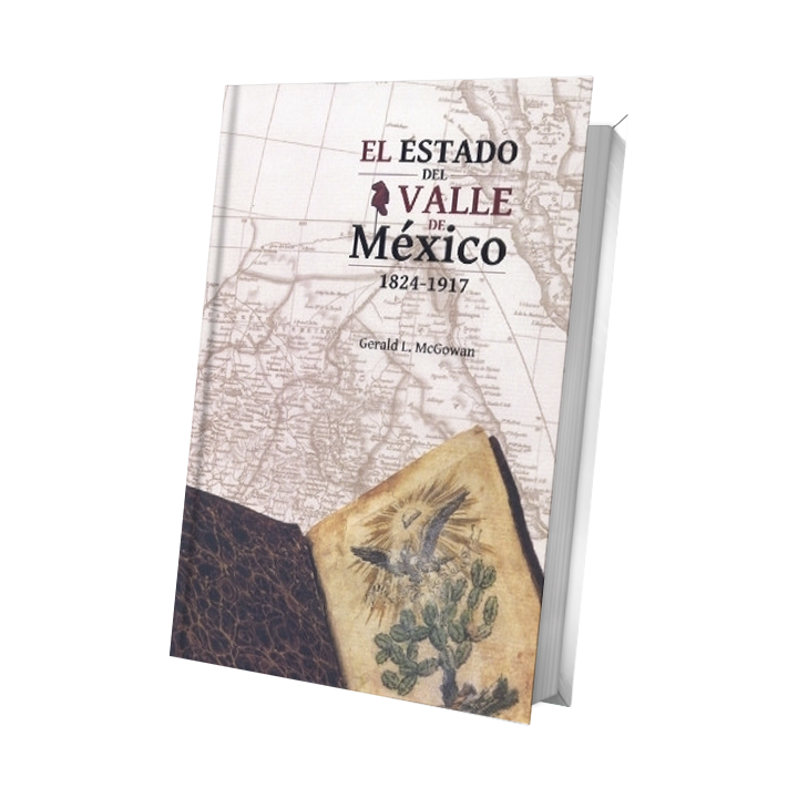 El Estado del Valle de México 1824 – 1917