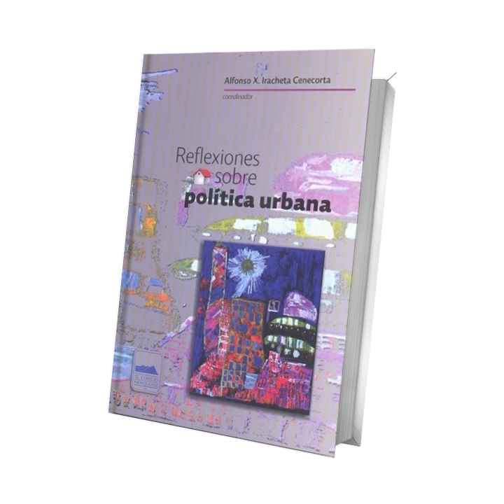 Reflexiones sobre política urbana