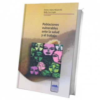 Poblaciones vulnerables ante la salud y el trabajo