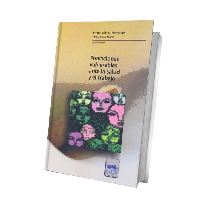 Poblaciones vulnerables ante la salud y el trabajo