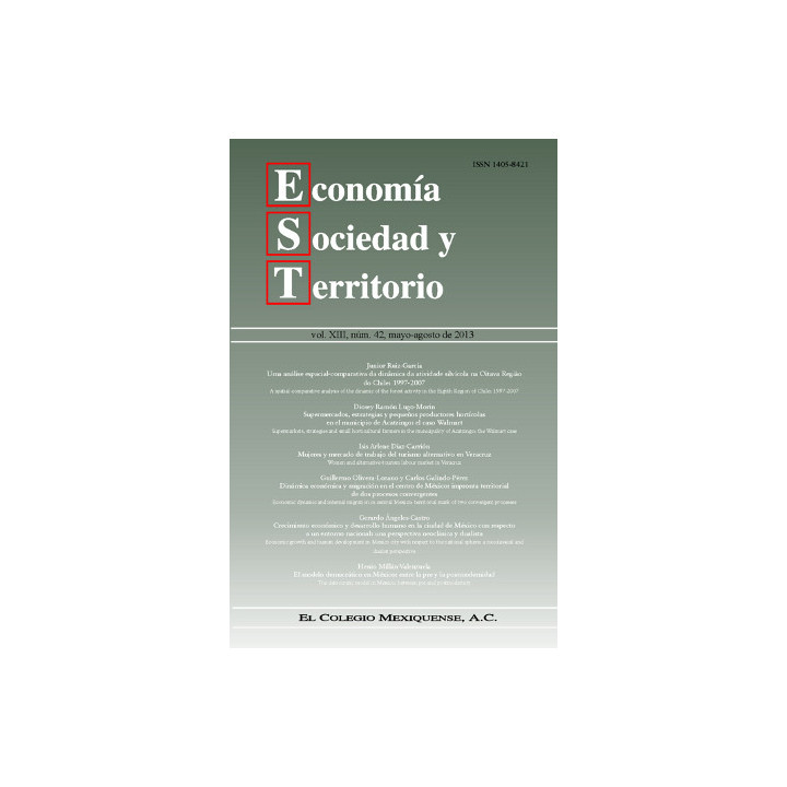 Economía, Sociedad y Territorio. Vol. XIII, núm. 42, mayo-agosto de 2013
