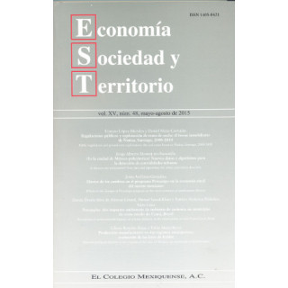Economía, Sociedad y Territorio. Vol. XV, núm. 48, mayo-agosto de 2015