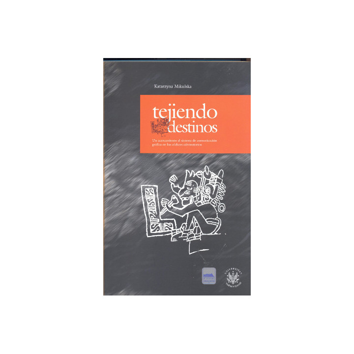 Tejiendo destinos. Un acercamiento al sistema de comunicación gráfica en los códices adivinatorios