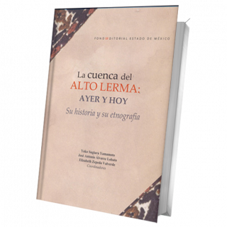 La cuenca del Alto Lerma: ayer y hoy. Su historia y su etnografía