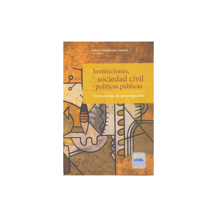 Instituciones, sociedad civil y políticas públicas. Trayectorias de investigación