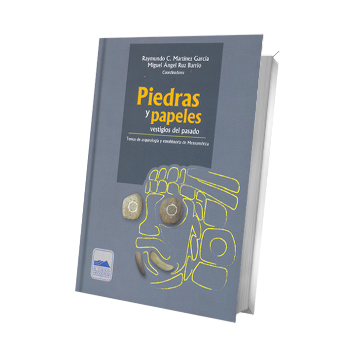 Piedras y papeles, vestigios del pasado. Temas de arqueología y etnohistoria de Mesoamérica