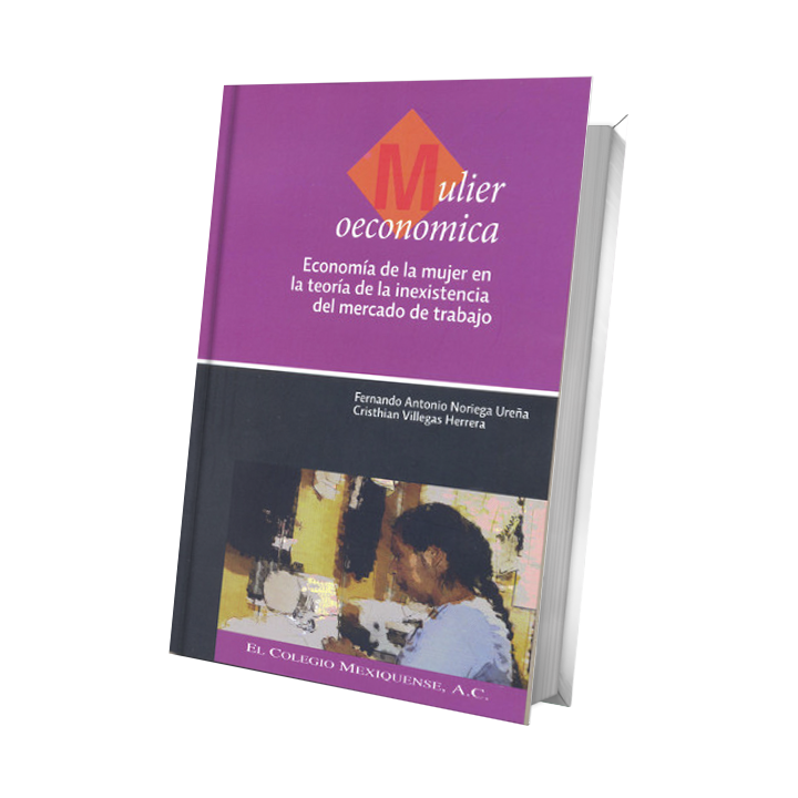 Mulier oeconomica. Economía de la mujer en la teoría de la inexistencia del mercado de trabajo