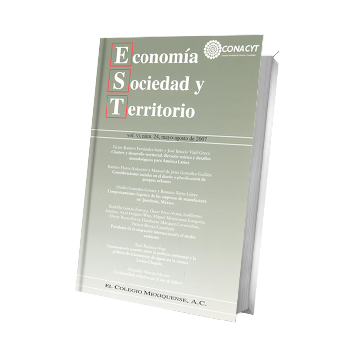 Economía, Sociedad y Territorio, Vol. VII, núm. 24, mayo-agosto de 2007