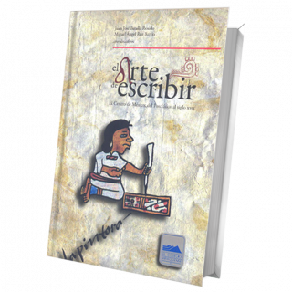 El arte de escribir. El Centro de México: del Posclásico al siglo XVII