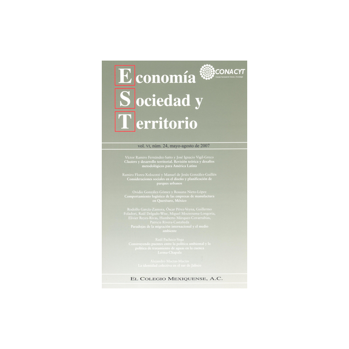 Economía, Sociedad y Territorio, Vol. VII, núm. 24, mayo-agosto de 2007