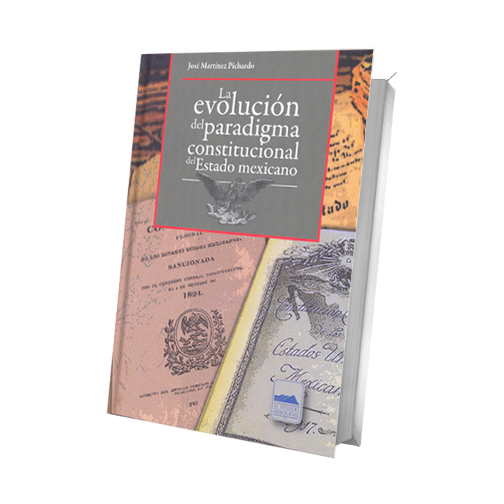 La evolución del paradigma constitucional del Estado mexicano