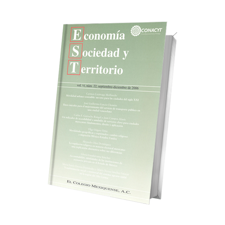 Economía, Sociedad y Territorio, Vol. VI, Núm. 22, Septiembre-Diciembre 2006