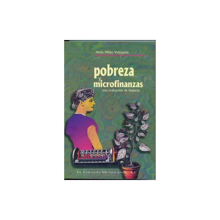 Pobreza y microfinazas. Una evaluación de impacto