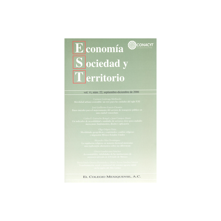 Economía, Sociedad y Territorio, Vol. VI, Núm. 22, Septiembre-Diciembre 2006