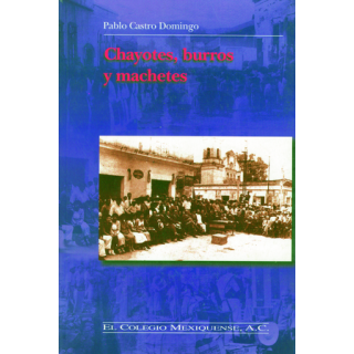 Chayotes, burros y machetes