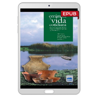 Cerámica y vida cotidiana. En la sociedad lacustre del Alto Lerma en el Clásico y Epiclásico...