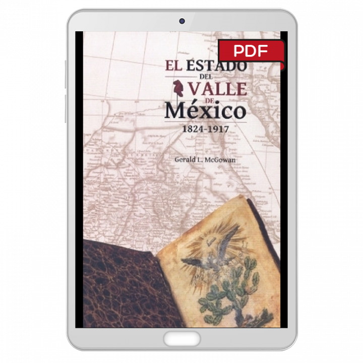 El Estado del Valle de México 1824 – 1917
