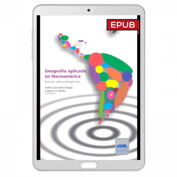 Geografía aplicada en Iberoamérica. Avances, retos y perspectivas