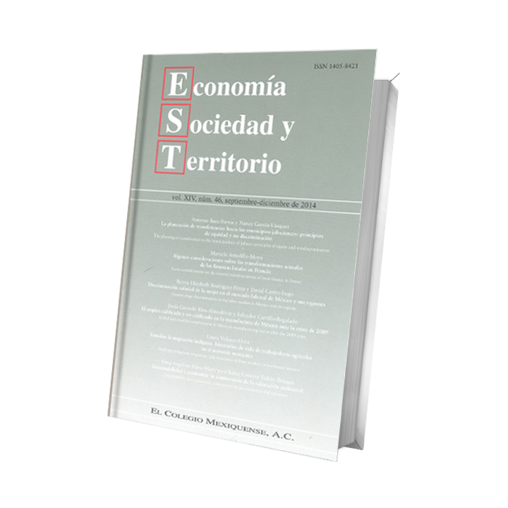 Economía, Sociedad y Territorio. Vol. XIV, núm. 46, septiembre-diciembre de 2014