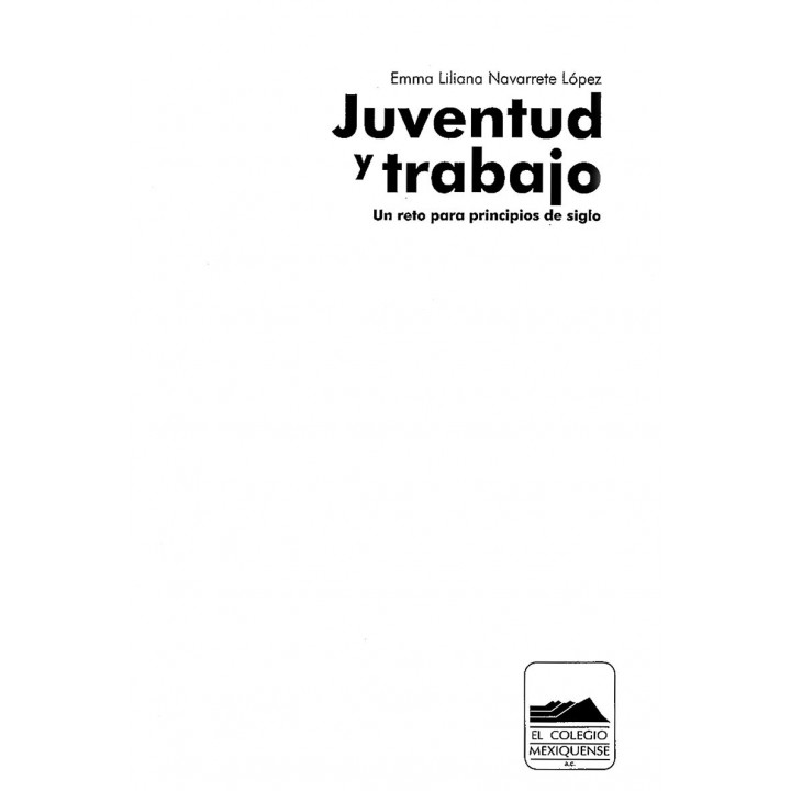 Juventud y trabajo: un reto para principios de siglo