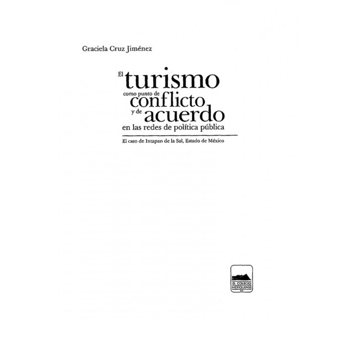 El turismo como punto de conflicto y de acuerdo en las redes de política pública. El caso de Ixtapan de la Sal, Estado de México