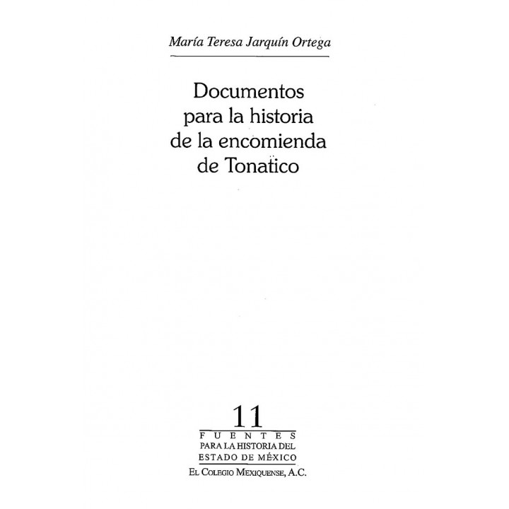 Documentos para la historia de la encomienda de Tonatico
