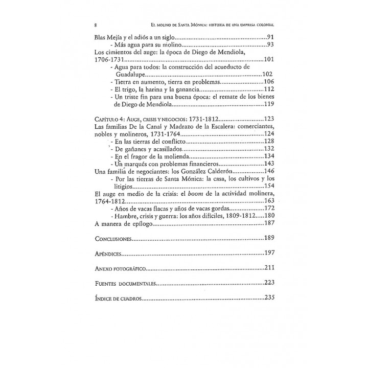 El Molino de Santa Mónica. Historia de una empresa colonial