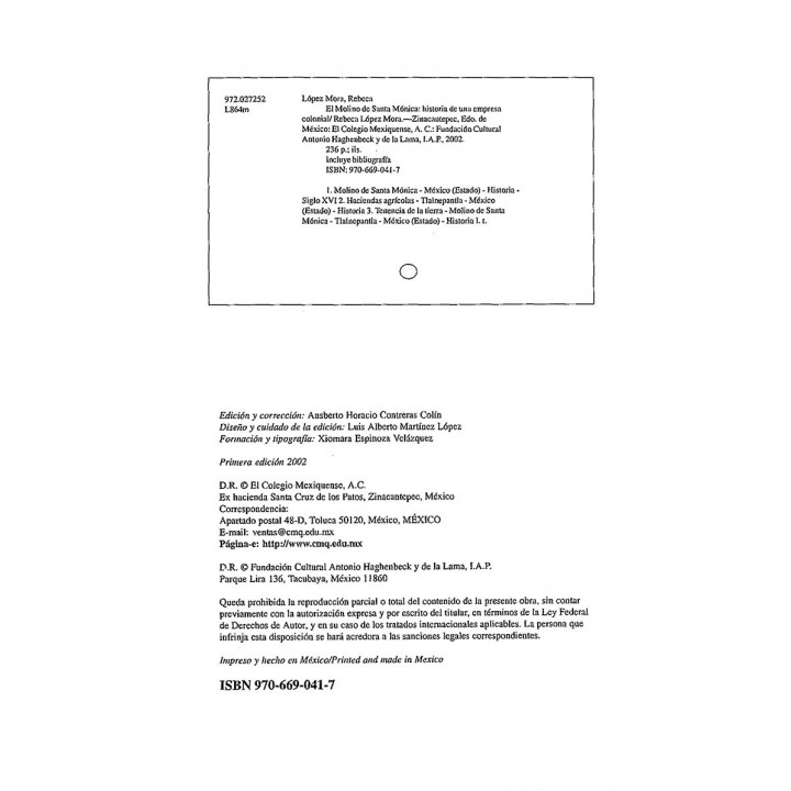El Molino de Santa Mónica. Historia de una empresa colonial