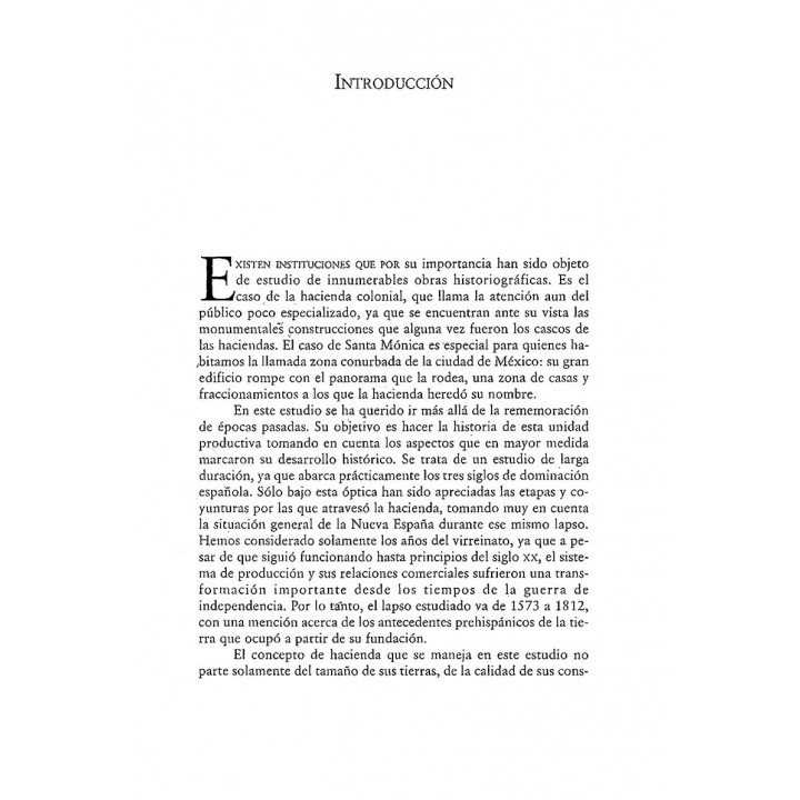 El Molino de Santa Mónica. Historia de una empresa colonial